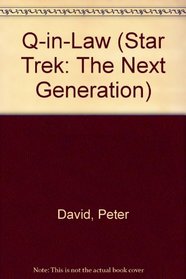 Star Trek - The Next Generation: Q-in-law (Star Trek Audio - The Next Generation)
