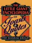 The Little Giant Encyclopedia of Toasts & Quotes