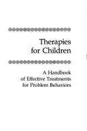 Therapies for Children (Jossey-Bass Behavioral Science)