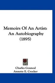 Memoirs Of An Artist: An Autobiography (1895)