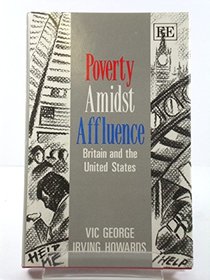 Poverty Amidst Affluence: Britain and the United States