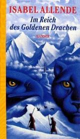 Im Reich des Goldenen Drachen (Jaguar and Eagle, Bk 2) (Kingdom of the Golden Dragon) (German Edition)