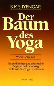 Der Baum des Yoga. Yoga Vriksha.