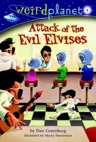Weird Planet #4: Attack of the Evil Elvises (A Stepping Stone Book(TM))