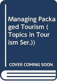 Managing Packaged Tourism