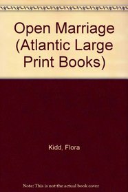 Open Marriage (Atlantic Large Print Books)