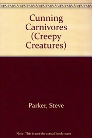 Cunning Carnivores