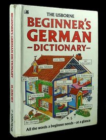 Usborne's Beginners German Dictionary (Beginner's Language Dictionaries Series)