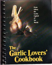 Garlic Lovers' Cookbook, Vol 2