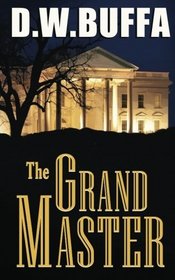 The Grand Master (Senator Bobby Hart, Bk 2)