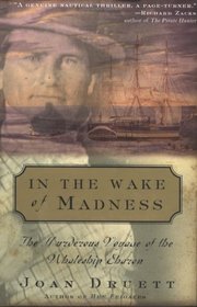 In the Wake of Madness : The Murderous Voyage of the Whaleship Sharon