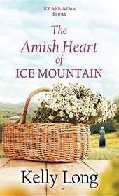 The Amish Heart of Ice Mountain