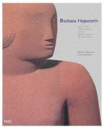 Barbara Hepworth: Works in the Tate Collection and Barbara Hepworth