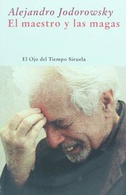 El maestro y las magas (Spanish Edition)