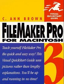 Filemaker Pro 3 for Macintosh: Visual Quickstart Guide (Visual Quickstart Guide)