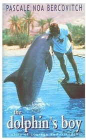 THE DOLPHIN'S BOY