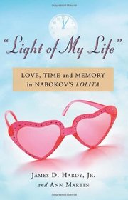 Light of My Life: Love, Time and Memory in Nabokov's Lolita