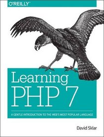 Learning PHP 7: A Pain-Free Introduction to Building Interactive Web Sites