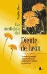 La Medicina del Diente de Leon (Spanish Edition)