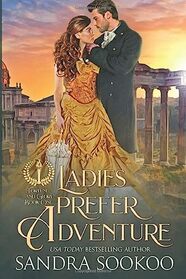 Ladies Prefer Adventure (Fortune and Glory)