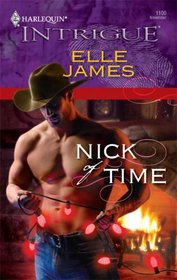 Nick Of Time (Harlequin Intrigue, No 1100)