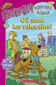 O Sont Les Valentins? (Scooby-Doo! Je Peux Lire) (French Edition)