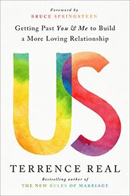 Us: Getting Past You and Me to Build a More Loving Relationship (Goop Press)