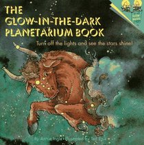 The Glow-In-the-dark Planetarium Book (Pictureback(R))
