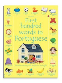 First Hundred Words in Portuguese (Usborne First Hundred Words)
