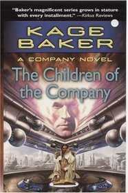 The Children of the Company (The Company, Bk 6)