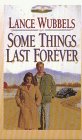 Some Things Last Forever (The Gentle Hills, Bk 4) (Large Print)