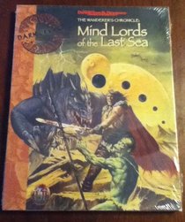 The Wanderer's Chronicle: Mind Lords of the Last Sea (Dark Sun Accessory)