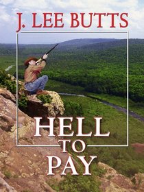 Hell to Pay: The Life and Violent Times of Eli Gault (Wheeler Large Print Western)