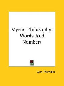 Mystic Philosophy: Words And Numbers