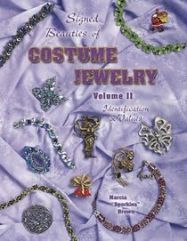 Signed Beauties of Costume Jewelry: Identification & Values (Signed Beauties of Costume Jewelry)