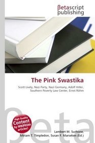 The Pink Swastika: Scott Lively, Nazi Party, Nazi Germany, Adolf Hitler, Southern Poverty Law Center, Ernst Rhm