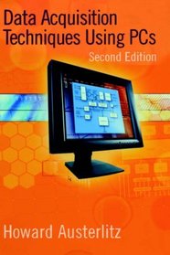 Data Acquisition Techniques Using PCs (IDC Technology (Paperback))