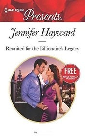 Reunited for the Billionaire's Legacy (Tenacious Tycoons, Bk 2) (Harlequin Presents, No 3371)
