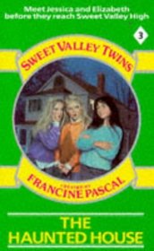 THE HAUNTED HOUSE (SWEET VALLEY TWINS)
