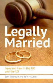 Legally Married: The Politics of Marriage across Time, the Atlantic and Gender