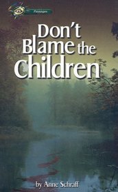 Don't Blame the Children (Passages)