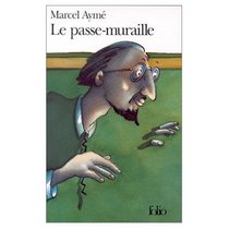 Passe Muraille (French Edition)