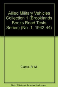 Allied Military Vehicles Collection 1 (Brooklands Road Tests) (No. 1, 1942-44)