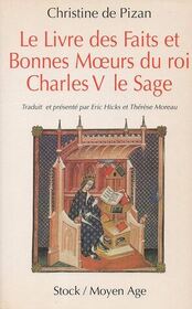 Le livre des faits et bonnes meurs du roi Charles V le Sage (French Edition)