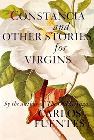 Constancia & Other Stories for Virgins
