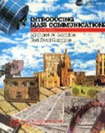 Introducing Mass Communications (McGraw-Hill Series in Mass Communication)