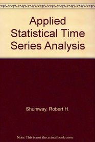 Applied Statistical Time Series Analysis