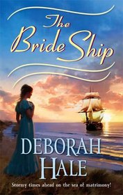The Bride Ship (Harlequin Historical, No 787)
