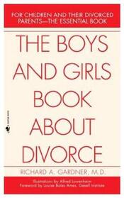 The Boys and Girls Book about Divorce