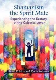 Shamanism & the Spirit Mate